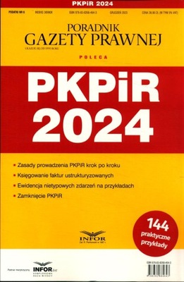 PODATKI - PORADNIK GAZETY PRAWNEJ 6 / 2023 PKPiR 2024