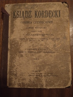 Ksiądz Kordecki - obrońca Częstochowy (1908)