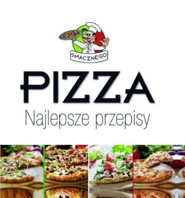 Pizza Najlepsze przepisy