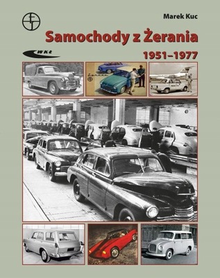 Samochody z Żerania 1951-1977 cz.1 historia / 24h