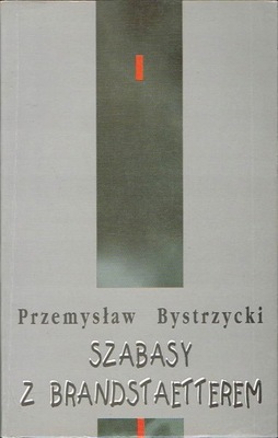 Szabasy z Brandstaetterem Bystrzycki autograf