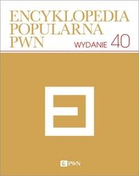 ENCYKLOPEDIA POPULARNA OPRACOWANIE ZBIOROWE