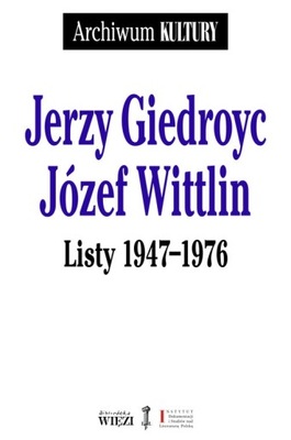 Listy 1947-1976 Jerzy Giedroyc, Józef Wittlin