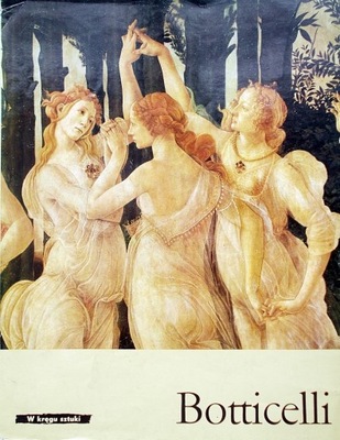 Botticelli, W kręgu sztuki - Waźbiński