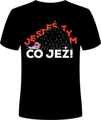 Koszulka Męska Jesteś Tym Co Jeż Czarna 2XL