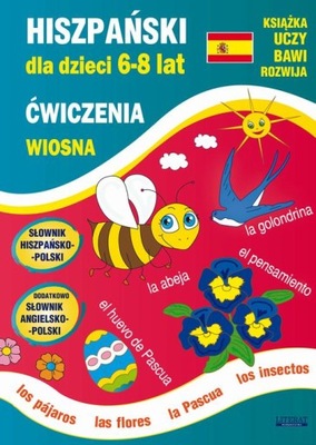 Hiszpański dla dzieci 6-8 lat. Wiosna. Ćwiczenia -