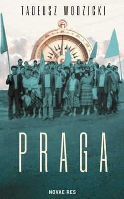 PRAGA, TADEUSZ WODZICKI