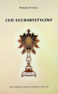 Bernard Peyrous - Cud eucharystyczny