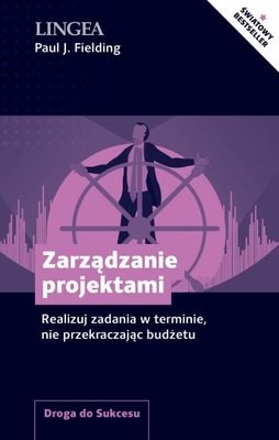 ZARZĄDZANIE PROJEKTAMI. REALIZUJ ZADANIA W...