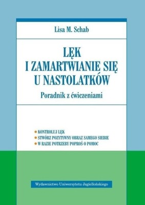 LĘK I ZAMARTWIANIE SIĘ U NASTOLATKÓW