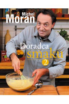 Doradca smaku 2 Michel Moran