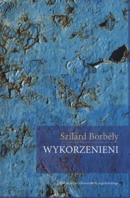 Wykorzenieni - Szilárd Borbély | Ebook