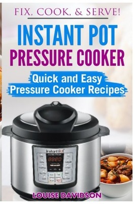 Louise Davidson Instant Pot P Louise Davidson