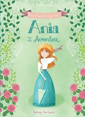 KSIĄŻKA Ania z Avonlea Lucy Maud Montgomery _____