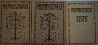 PRZYBYSZEWSKI STANISŁAW LISTY tom 1,2,3 kpl. 1937