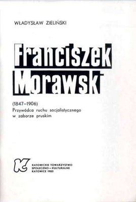 Franciszek Morawski 1847-1906 1983