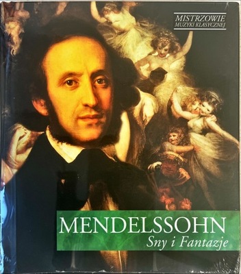 CD MENDELSSOHN SNY I FANTAZJE NOWA W FOLII