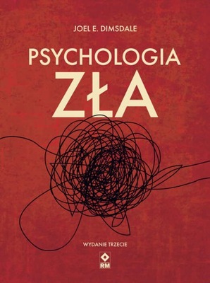 Psychologia zła. Wyd. III