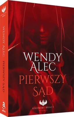 PIERWSZY SĄD - Wendy Alec