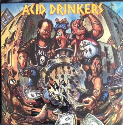 ACID DRINKERS - DIRTY MONEY DIRTY TRIC (LP)