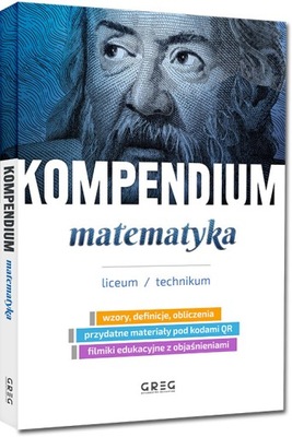 Kompendium Wiedzy Matematyka Liceum technikum Greg