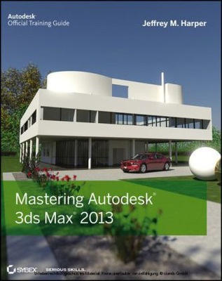 Mastering Autodesk 3ds Max 2013 EBOOK
