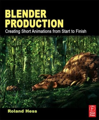 Blender Production: Creating Short Animations
