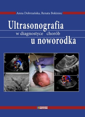 DEFEKT ULTRASONOGRAFIA W DIAGNOSTYCE CHORÓB U NOWORODKA