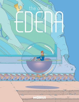 Moebius Library: The Art Of Edena Moebius