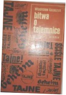 Bitwa o tajemnice - W Kozaczuk