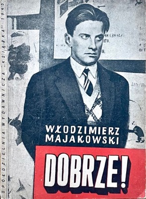 włodzimierz majakowski dobrze!