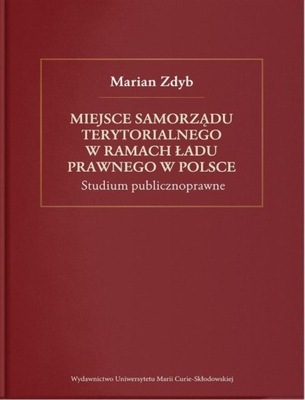 MIEJSCE SAMORZĄDU TERYTORIALNEGO W RAMACH ŁADU...