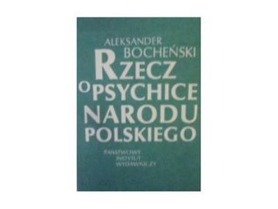 Rzecz o psychice Narodu Polskiego - Bocheński