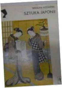 Sztuka Japonii - W Kotański