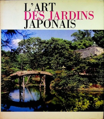 LArt Des Jardins Japonais