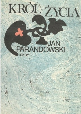 Król życia J.Parandowski