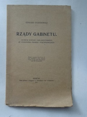 RZĄDY GABINETU Edward Dubanowicz 1917