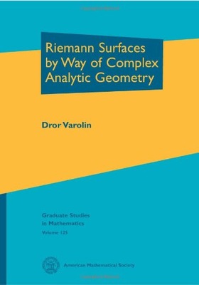 Riemann Surfaces by Way of Complex Analytic Geometry Varolin Dror