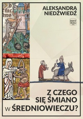 Ebook | Z czego się śmiano w średniowieczu? - Aleksandra Niedźwiedź