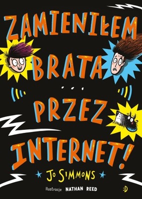 Zamieniłem brata przez internet Jo Simmons