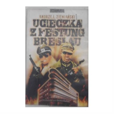 Ucieczka z Festung Breslau - A.Ziemiański