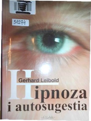 Hipnoza i autosugestia - Gerhard Leibold