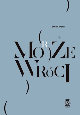 Może (morze) wróci