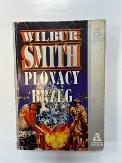 Płonący brzeg Wilbur A. Smith