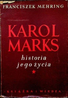 Karol Marks historia jego życia