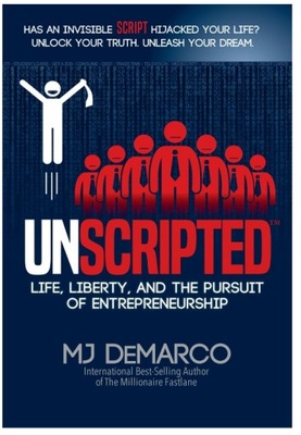 UNSCRIPTED: Life, Liberty, and the Pursuit of Entrepreneurship BOOK