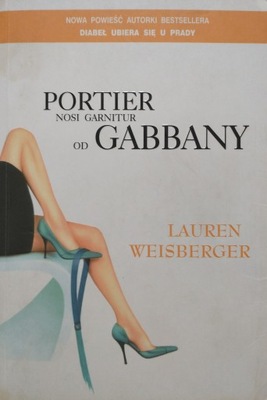 Portier nosi garnitur od Gabbany Lauren Weisberger