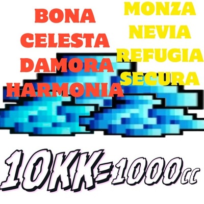 Tibia 10kk 1000cc BONA CELESTA DAMORA HARMONIA MONZA NEVIA REFUGIA SECURA