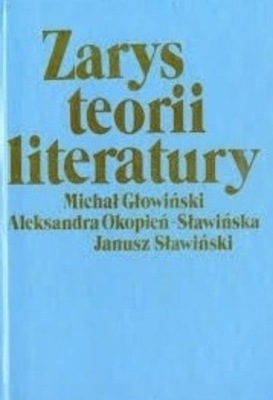 Zarys teorii literatury Michał Głowiński