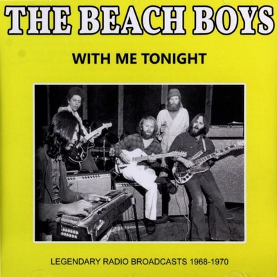 THE BEACH BOYS: WITH ME TONIGHT RADIO BROADCAST